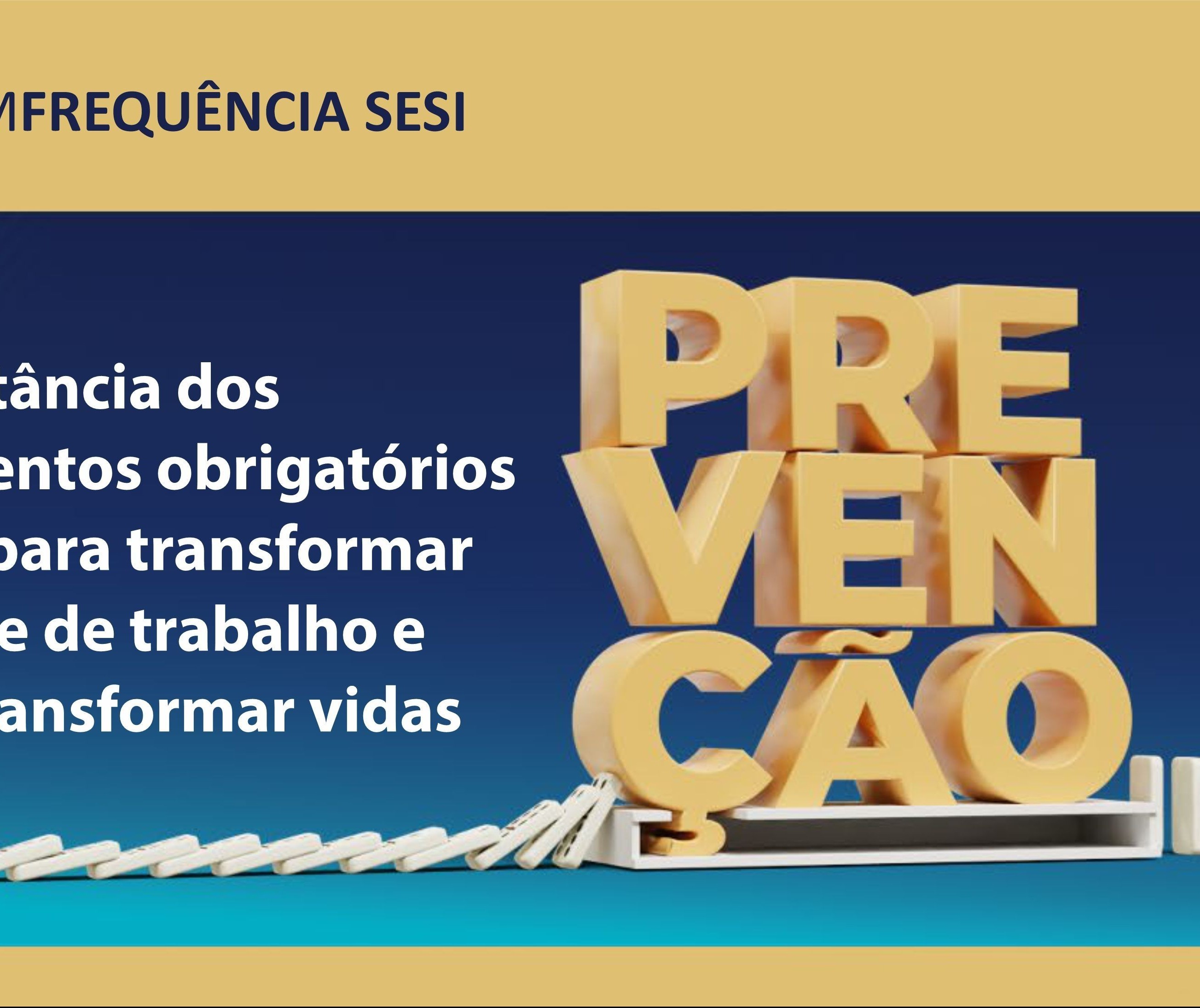 Podcast Sesi: treinamentos obrigatórios em NRs - episódio 1